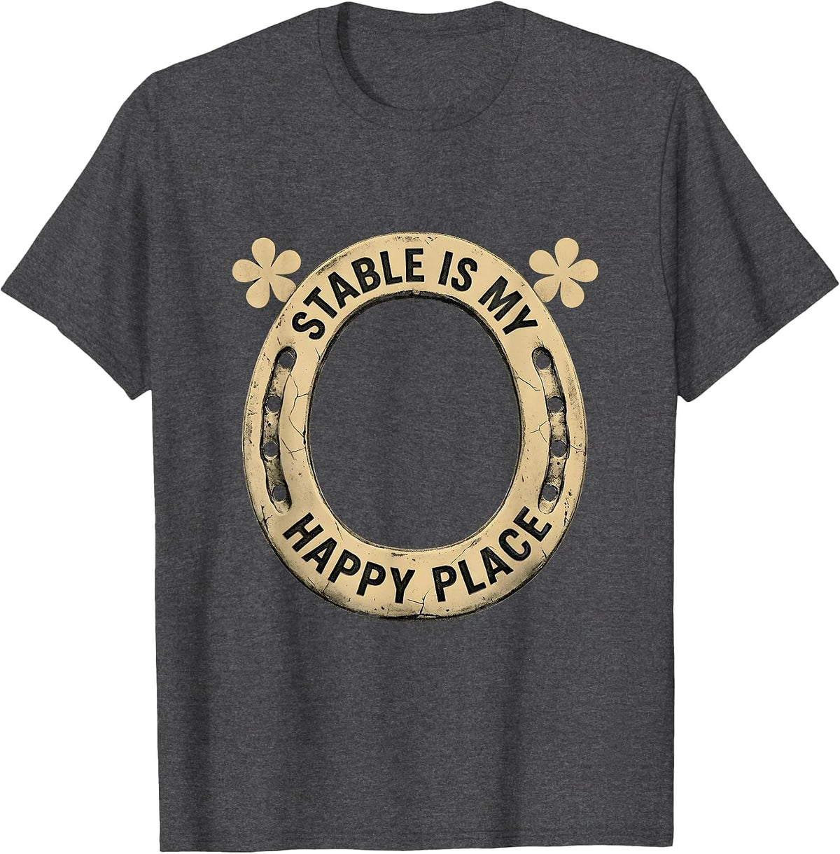 Stable Is My Happy Place Horse Lover Design T-Shirt - Dark Heather Grey