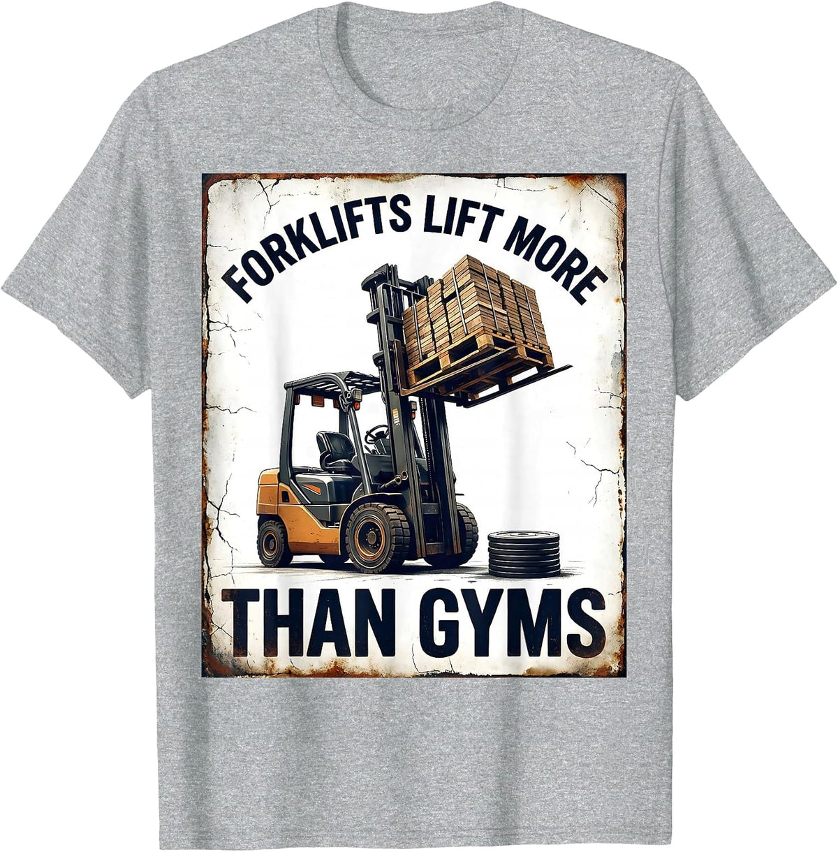 Men's Forklifts Lift More Than Gyms Funny Forklift Operator T-Shirt - Heather Grey