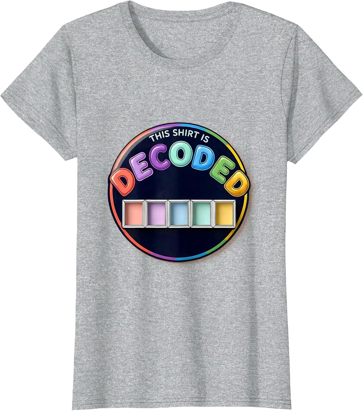 This Shirt Is Decoded Science of Reading Literacy Teacher T-Shirt - Heather Grey
