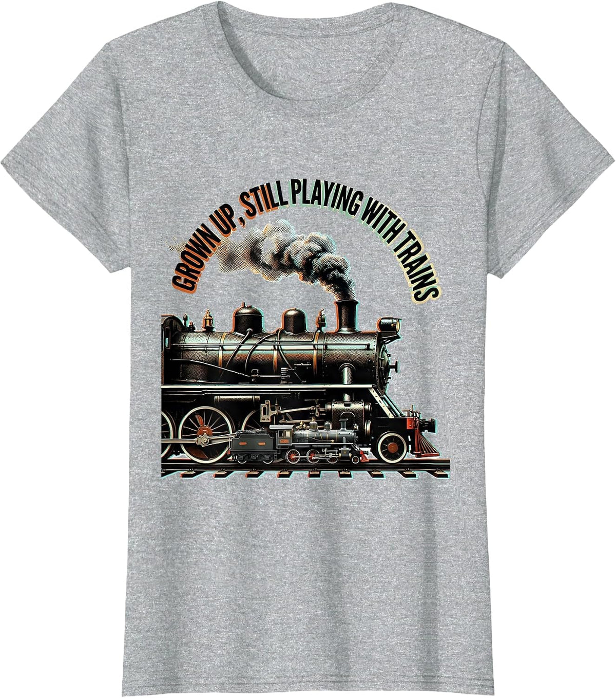 Women's Grown Up Still Playing With Trains Vintage Steam Train T-Shirt - Heather Grey