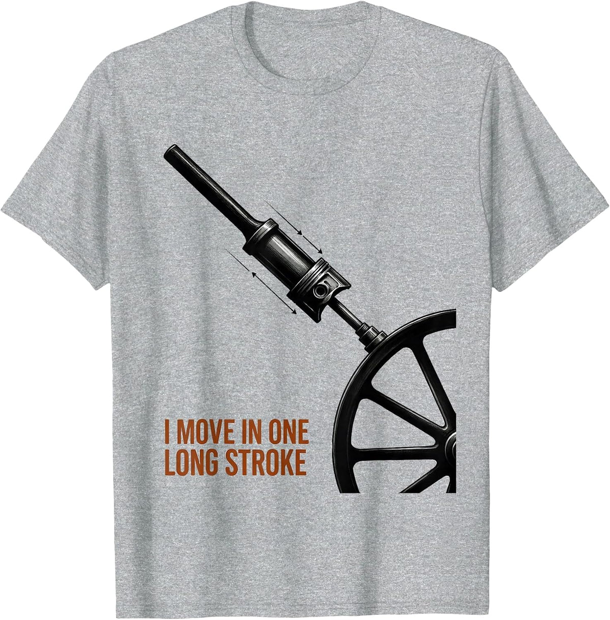 Men's I Move In One Long Stroke Funny Steam Train Enthusiast Model T-Shirt - Heather Grey
