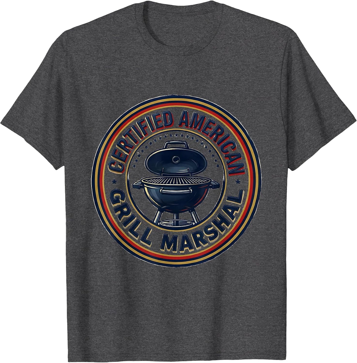Certified American Grill Marshal Patriotic BBQ Role Pride T-Shirt - Dark Heather Grey