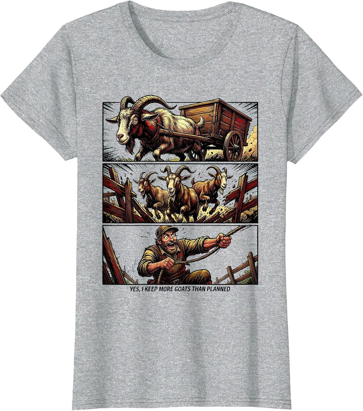 Women's Yes I Keep More Goats Than Planned Funny Goat Lover Comic T-Shirt - Heather Grey