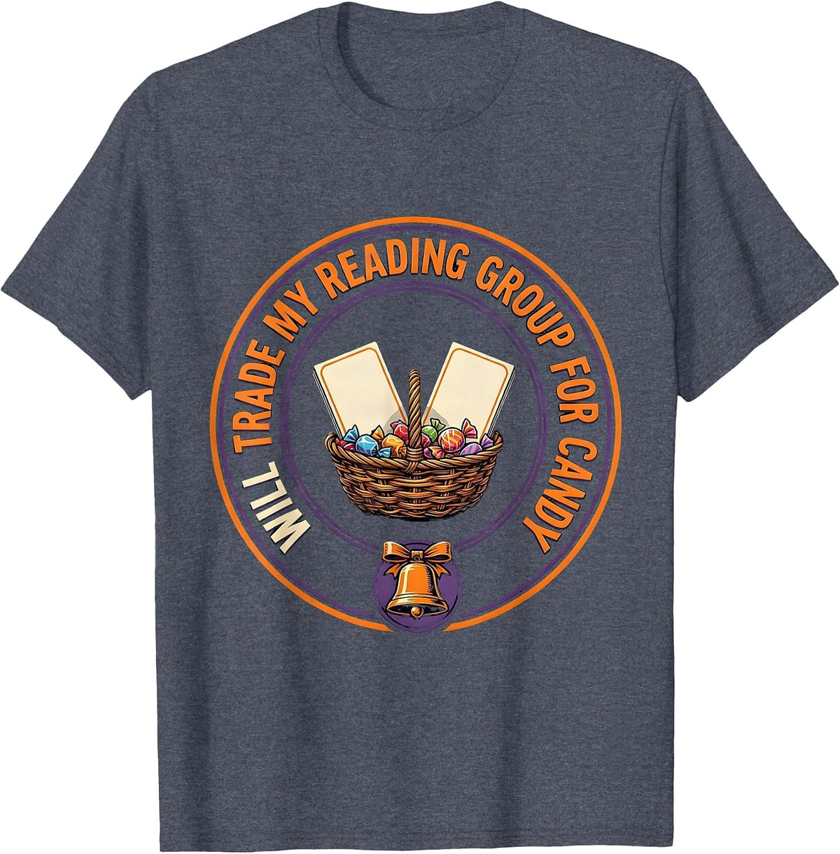 Will Trade My Reading Group For Candy Teacher Halloween T-Shirt - Heather Blue