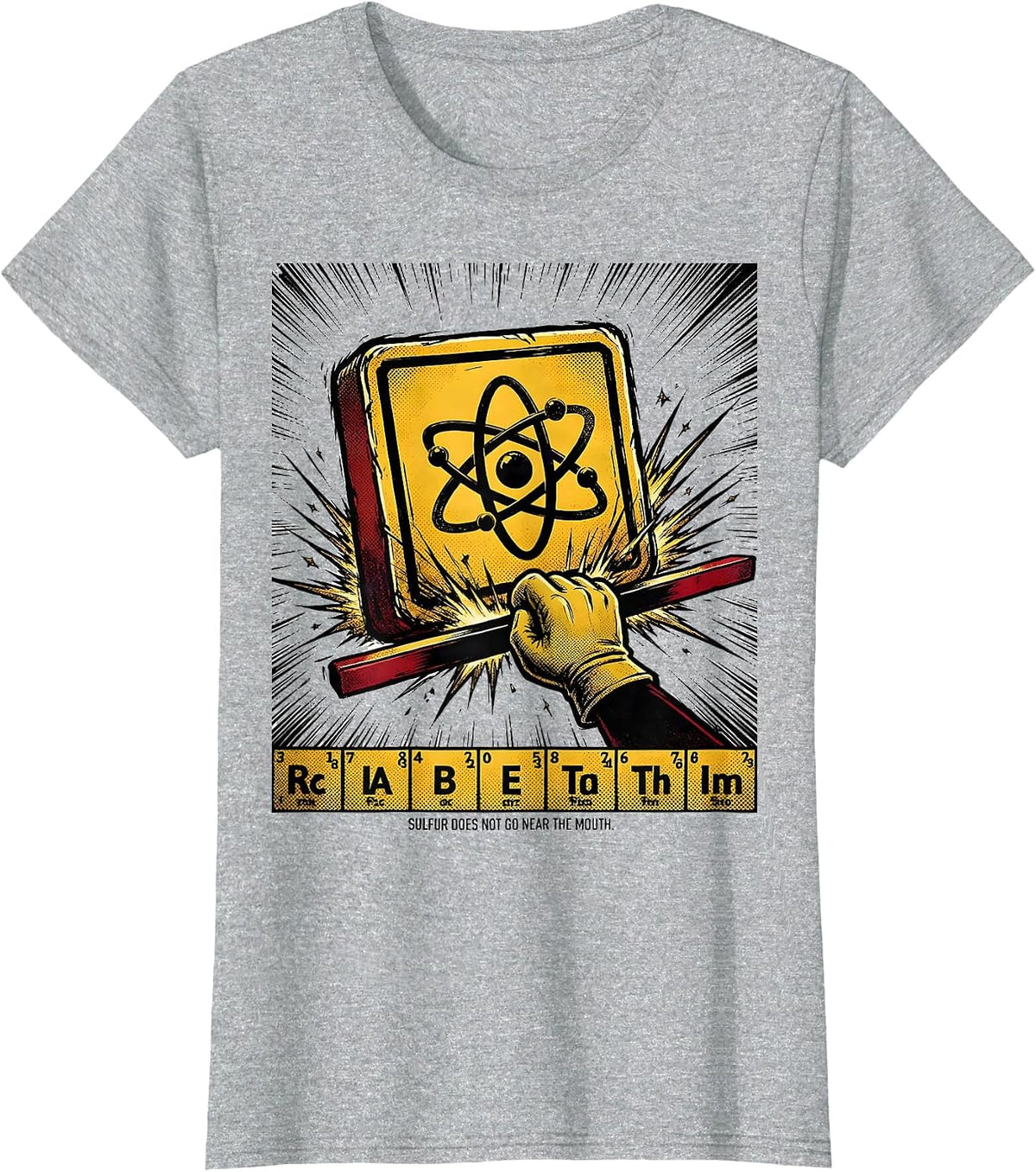 Sulfur Does Not Go Near The Mouth Funny Science Teacher Gift T-Shirt - Heather Grey