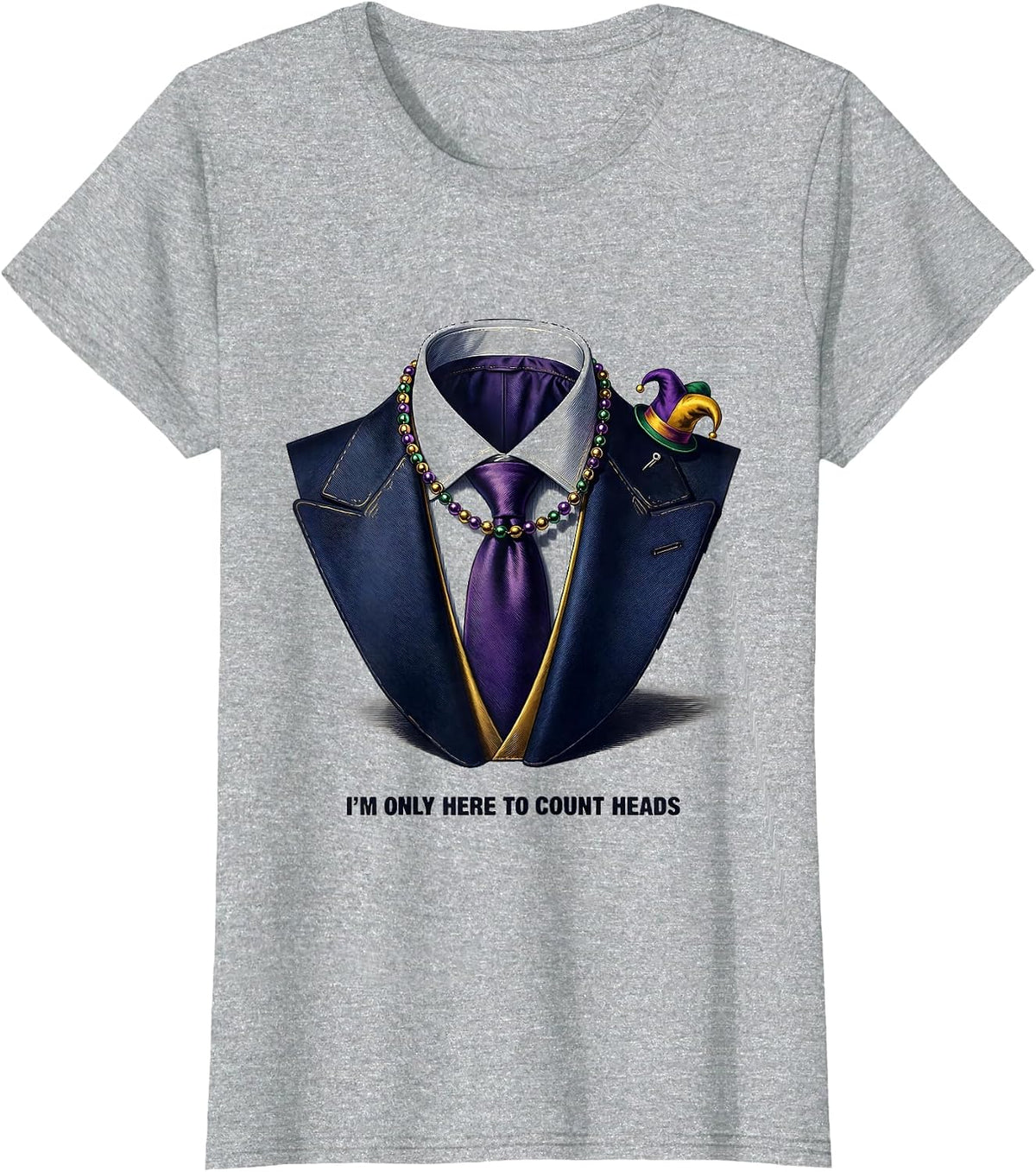 Women's I'm Only Here To Count Heads Funny Mardi Gras Group Costume T-Shirt - Heather Grey