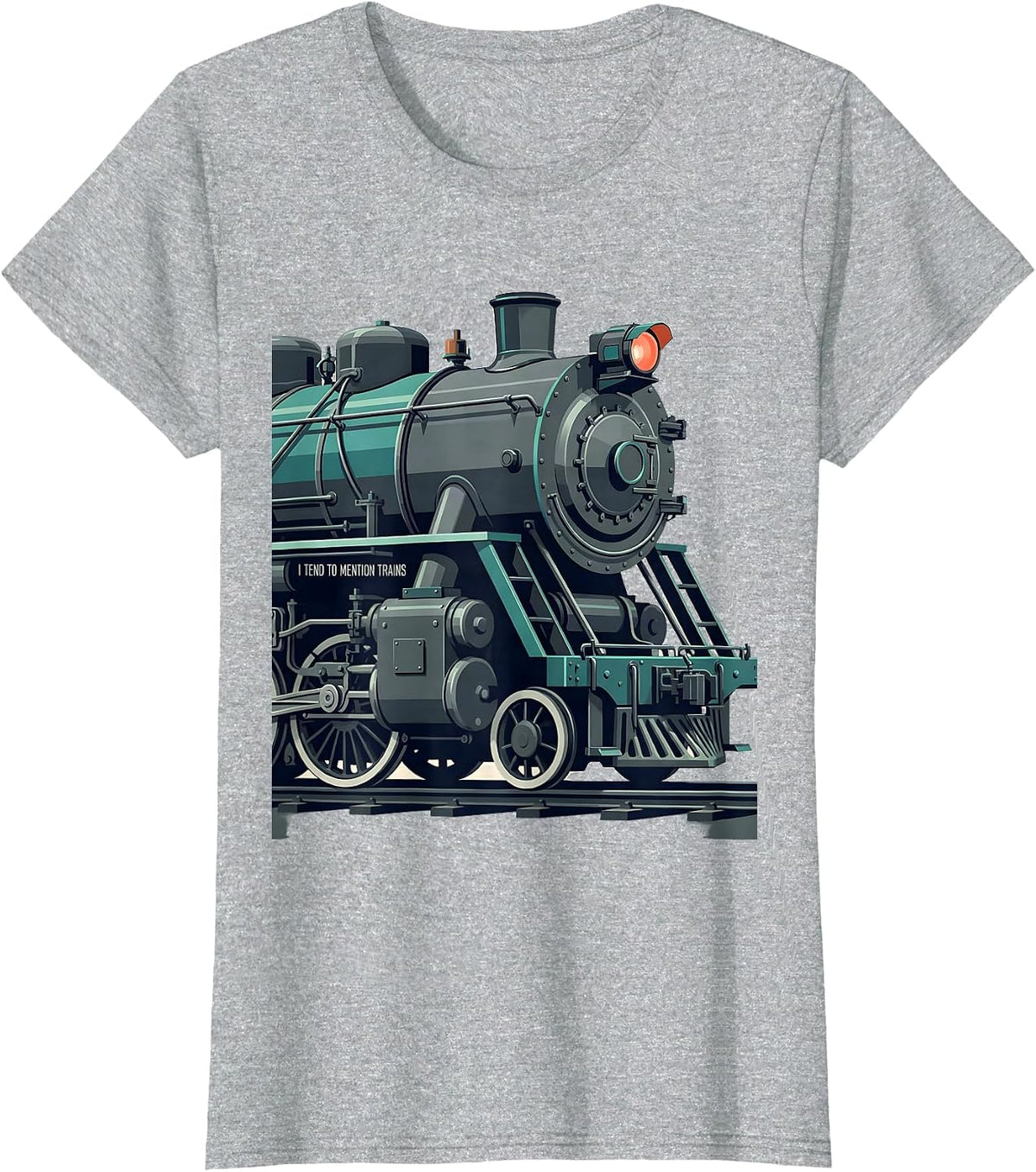 I Tend To Mention Trains Funny Train Enthusiast Model T-Shirt - Heather Grey