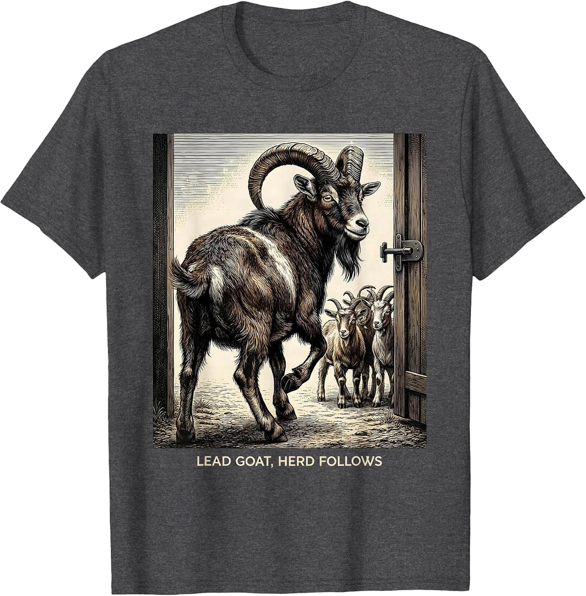 Lead Goat Herd Follows Funny Goat Lover Farmer Gift T-Shirt - Dark Heather Grey