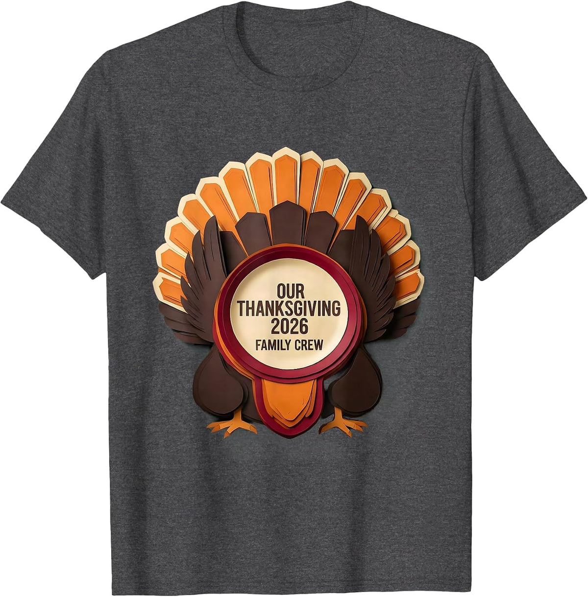 Our Thanksgiving 2026 Family Crew Turkey Humor Matching T-Shirt - Dark Heather Grey