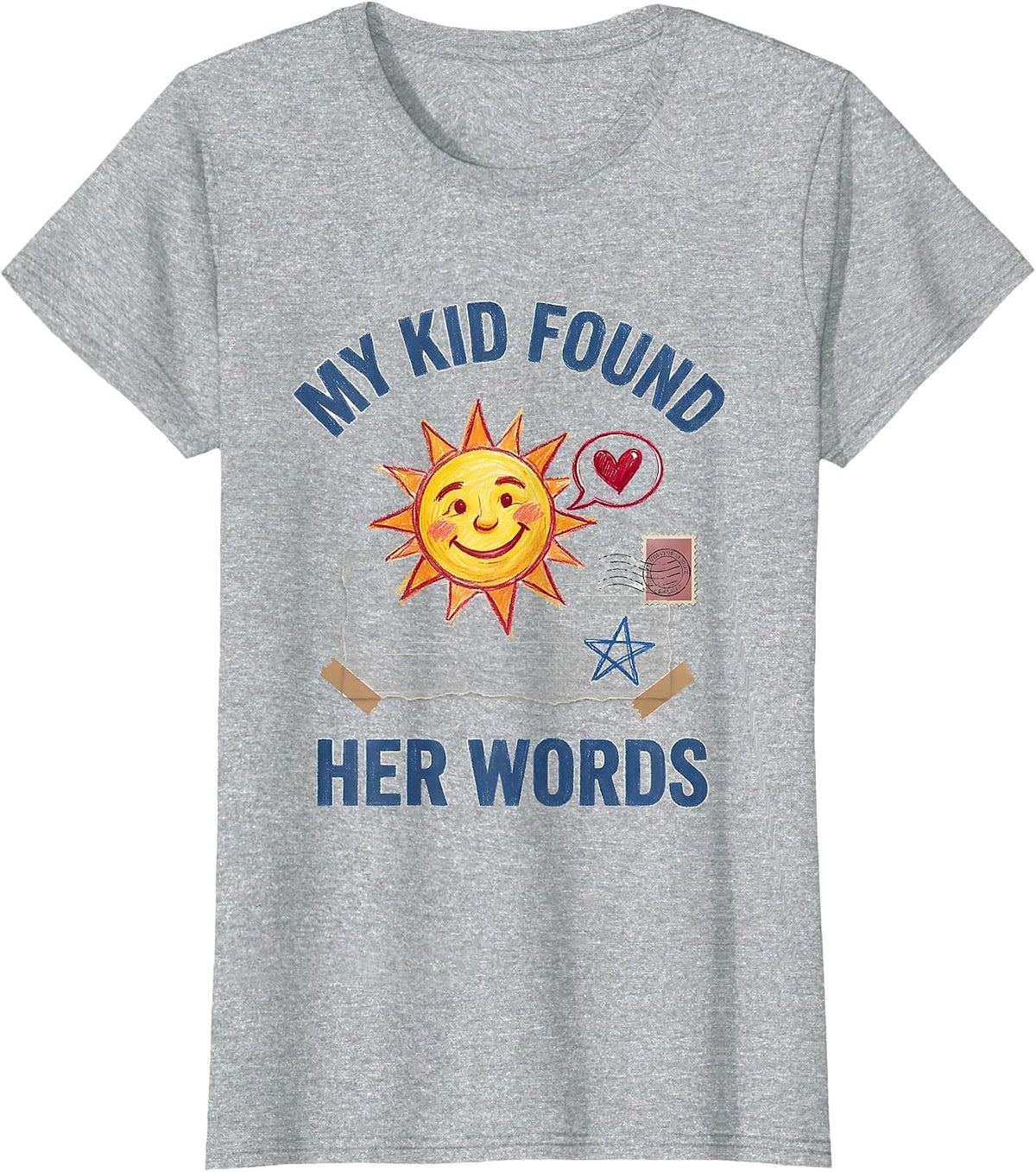 Women's My Kid Found Her Words Cute Speech Language Pathologist SLP T-Shirt - Heather Grey