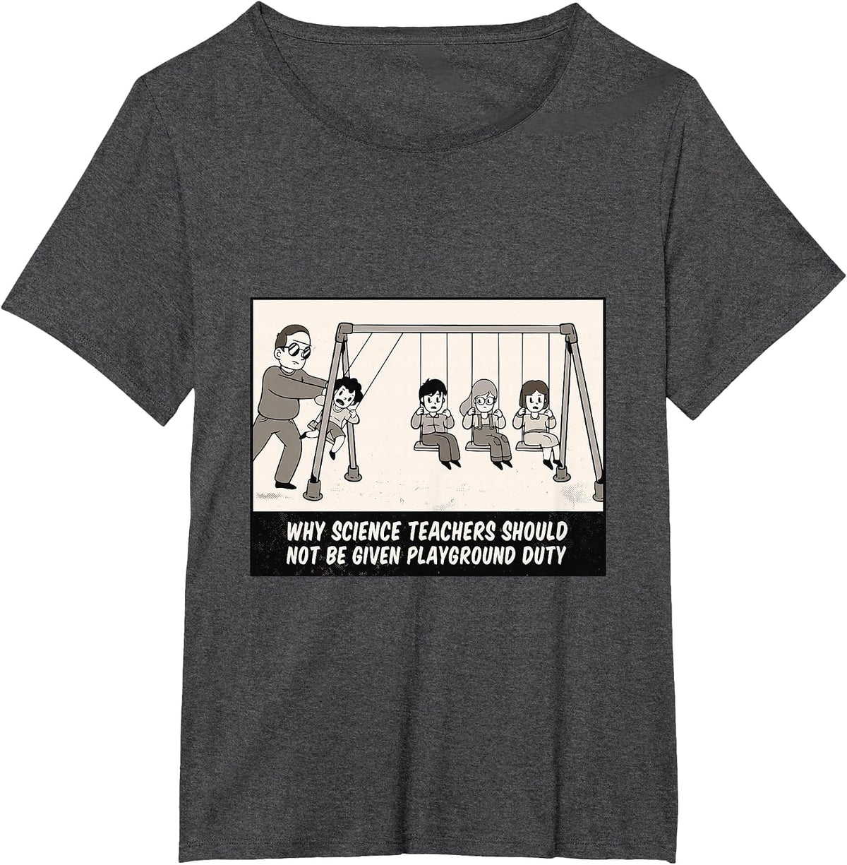 Science Teacher Playground Duty Funny Physics School T-Shirt - Dark Heather Grey