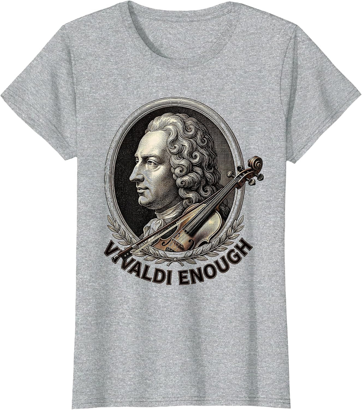 Women's Vivaldi Enough Funny Musician Instrument Humor Music Lover T-Shirt - Heather Grey