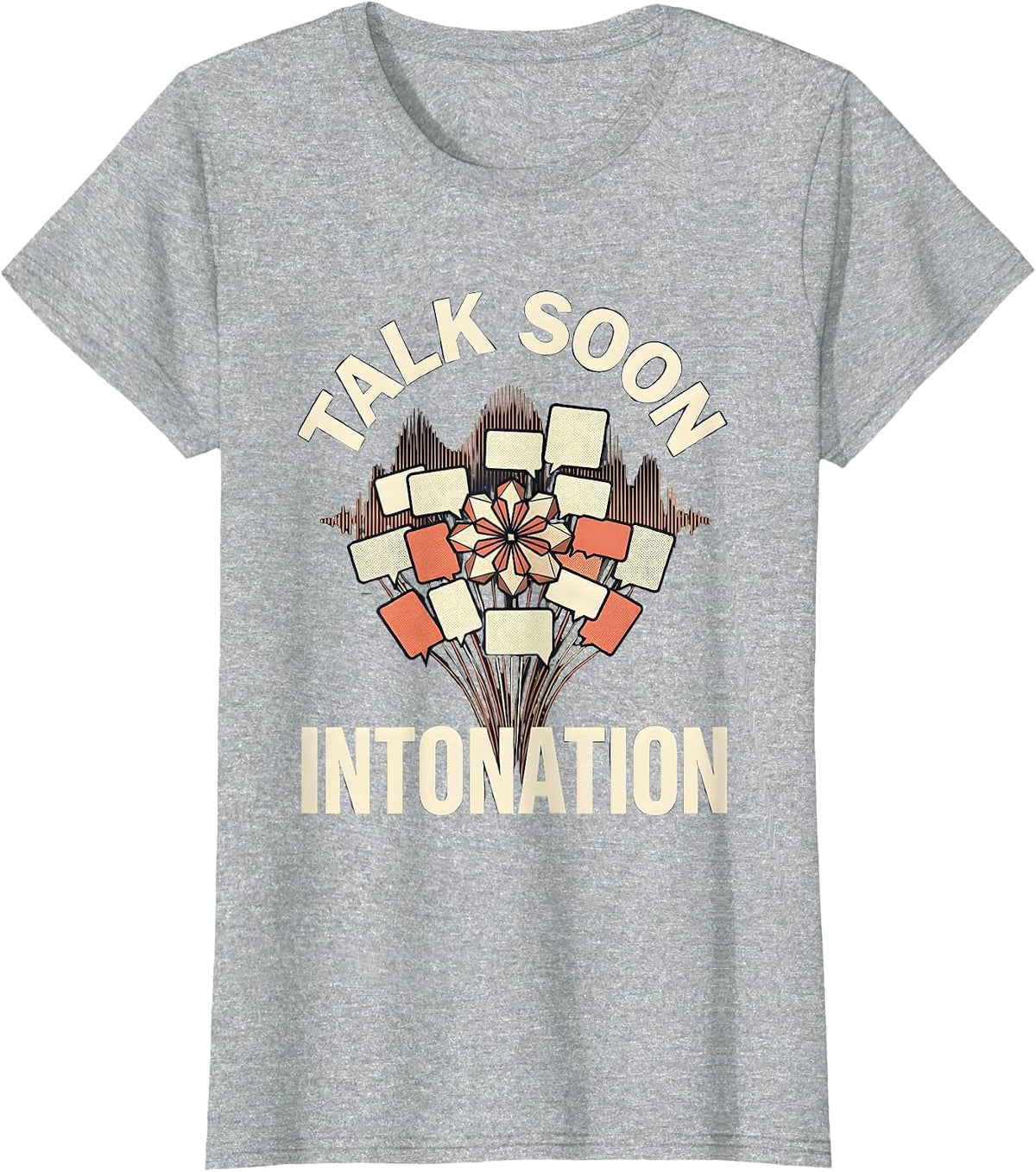 Talk Soon Intonation Retro Floral Speech Language T-Shirt - Heather Grey