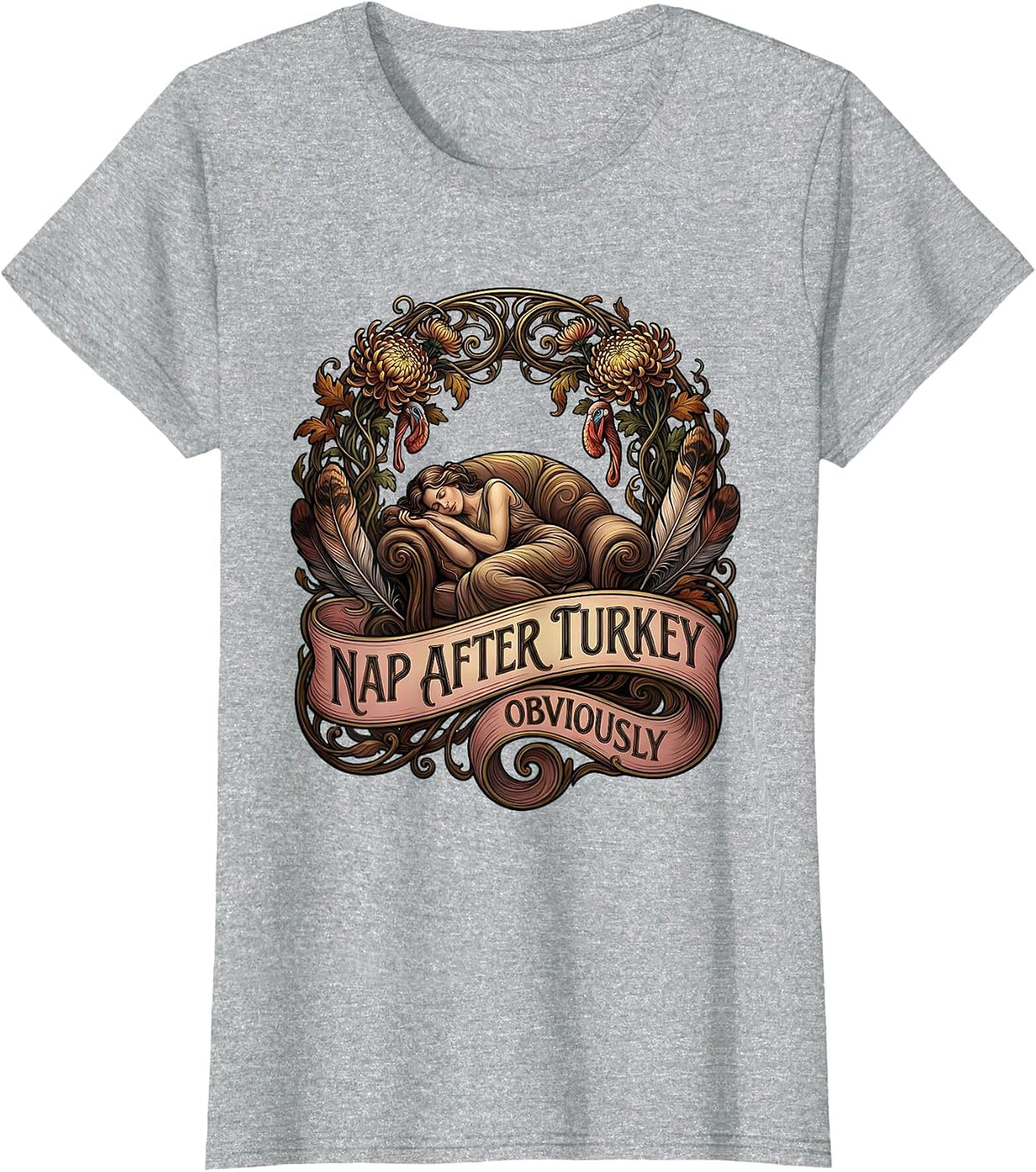 Nap After Turkey Obviously Funny Thanksgiving Design T-Shirt - Heather Grey