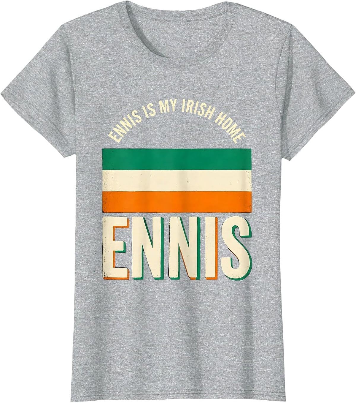 Women's Ennis Is My Irish Home Screenprint Irish Heritage St T-Shirt - Heather Grey