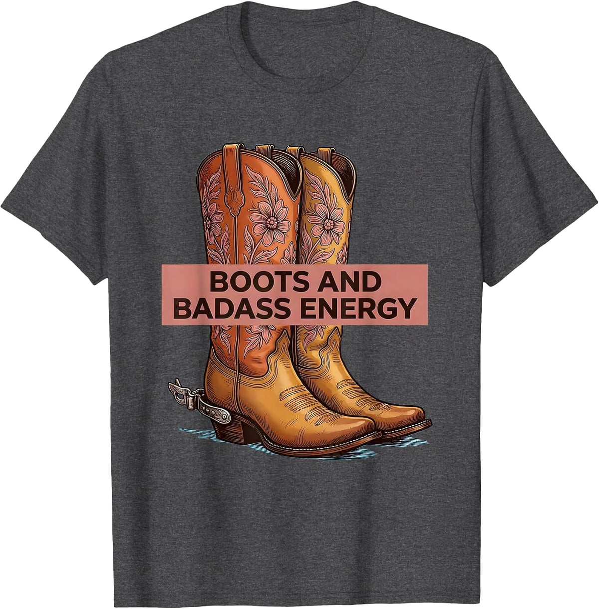 Boots and Badass Energy Western Design T-Shirt - Dark Heather Grey
