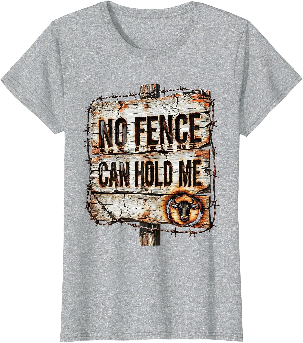Women's No Fence Can Hold Me Cowboy Design T-Shirt - Heather Grey