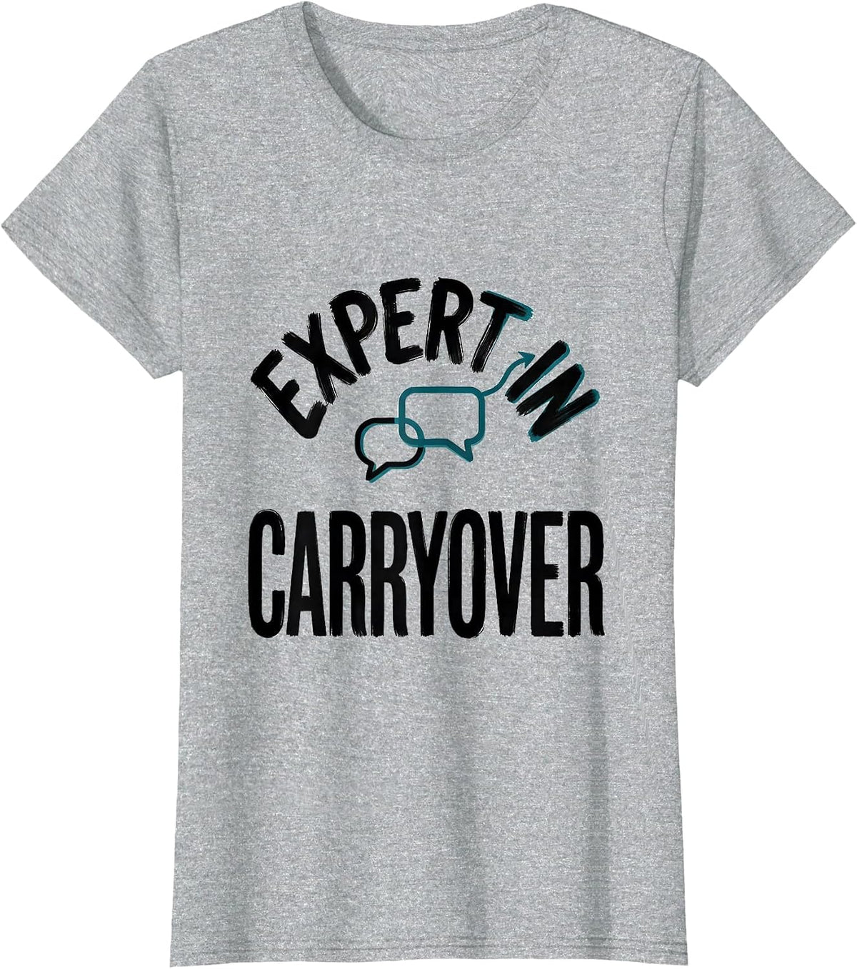 Women's Expert In Carryover Funny Speech Language Pathologist SLP T-Shirt - Heather Grey