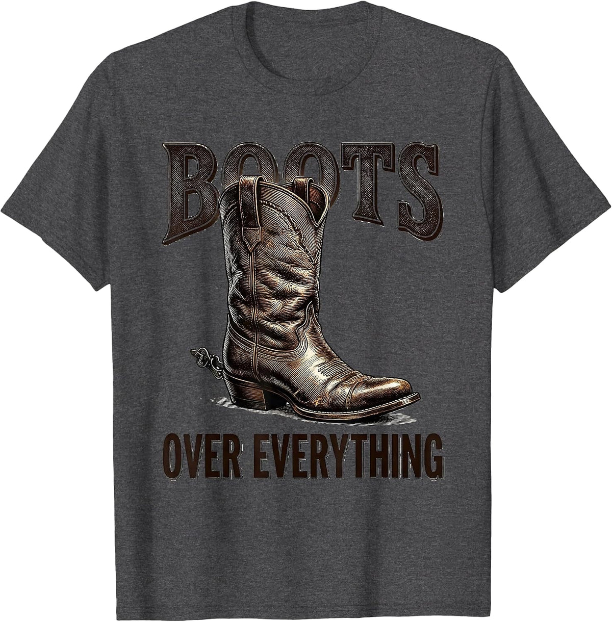 Boots Over Everything Bold Statement Design T-Shirt - Dark Heather Grey