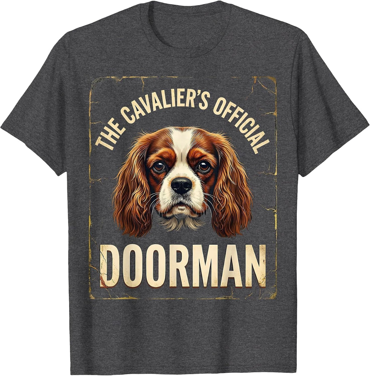 The Cavalier's Official Doorman Distressed Dog Owner Pride T-Shirt - Dark Heather Grey