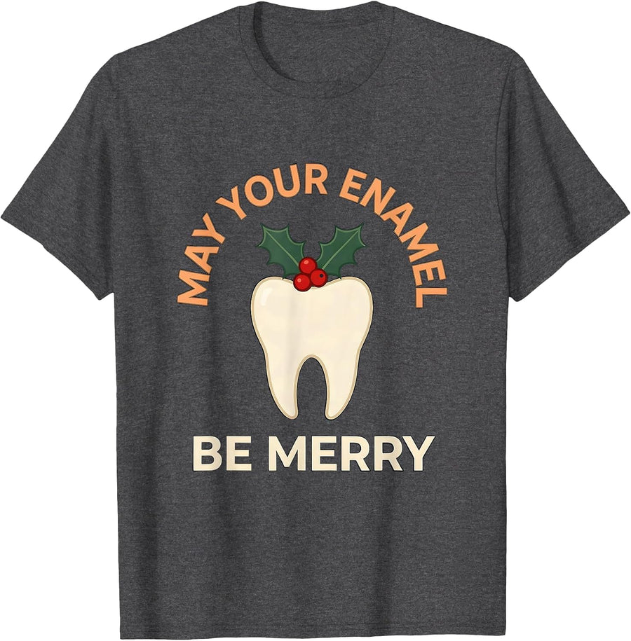 Men's May Your Enamel Be Merry Funny Dentist Dental Hygienist T-Shirt - Dark Heather Grey