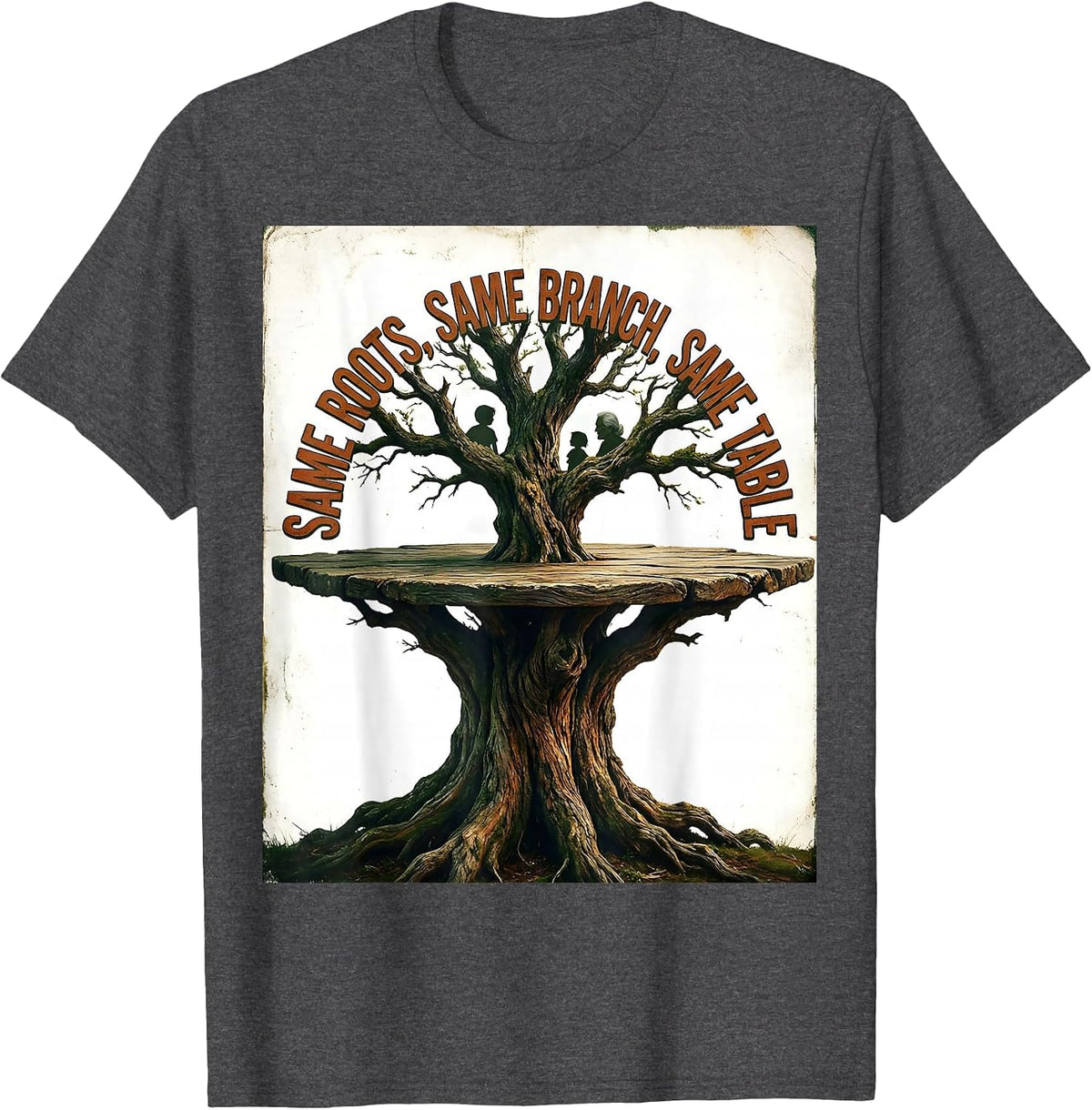 Same Roots, Same Branch, Same Table Vintage Family Reunion T-Shirt - Dark Heather Grey