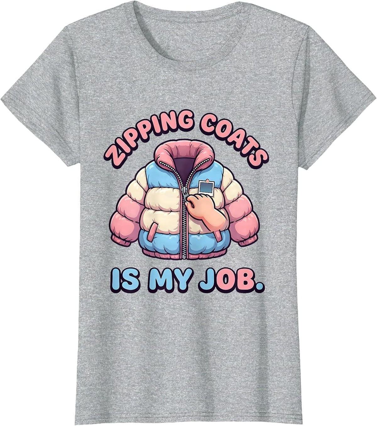 Zipping Coats Is My Job Cute Kawaii Paraeducator T-Shirt - Heather Grey