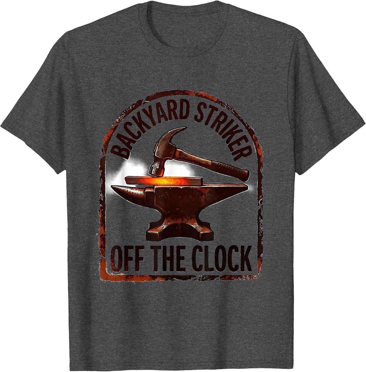 Backyard Striker Off The Clock Funny Blacksmith Gift T-Shirt - Dark Heather Grey