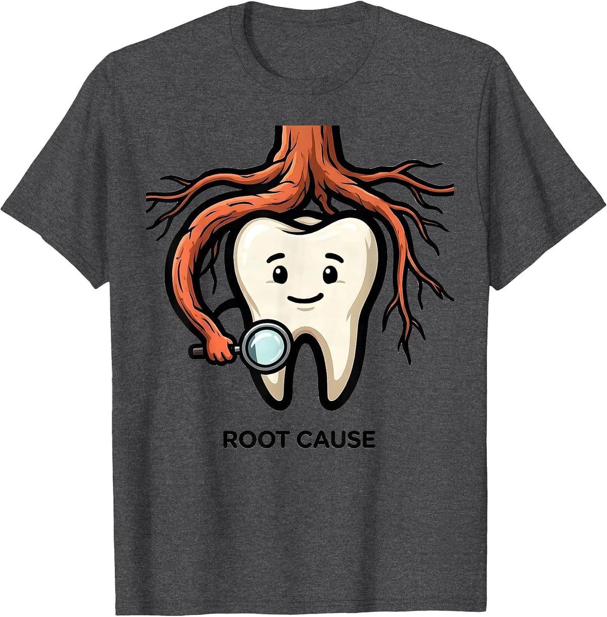 Root Cause Cartoon Funny Dental Hygienist Humor T-Shirt - Dark Heather Grey