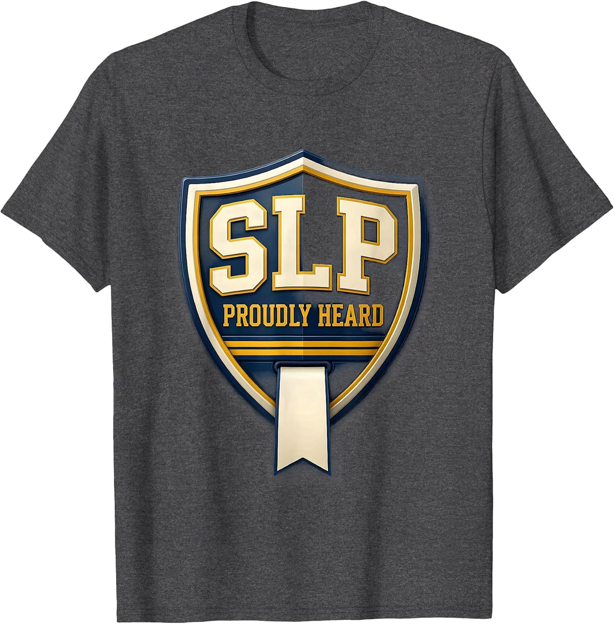Men's SLP Proudly Heard Sports Speech Language Pathologist SLP T-Shirt - Dark Heather Grey