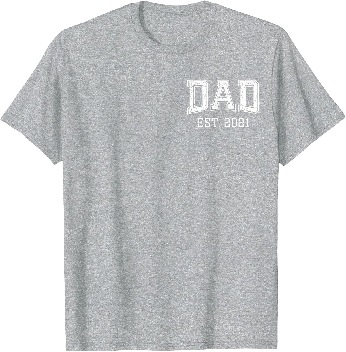 Dad Est 2021 Custom Dad Personalized Fathers Day Customized T-Shirt - Heather Grey