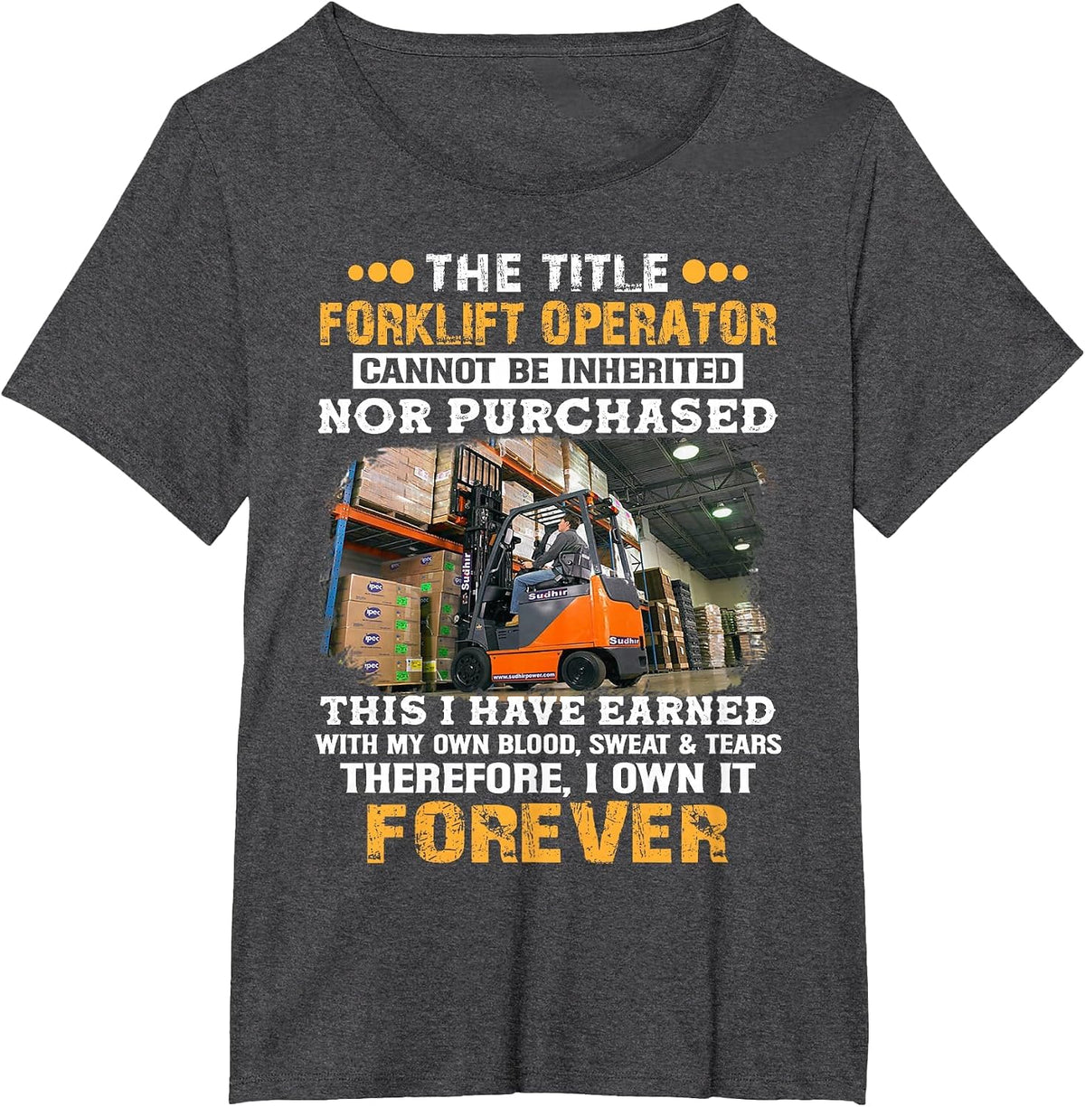 The Title Forklift Operator Cannot Be Inherited T-Shirt - Dark Heather Grey