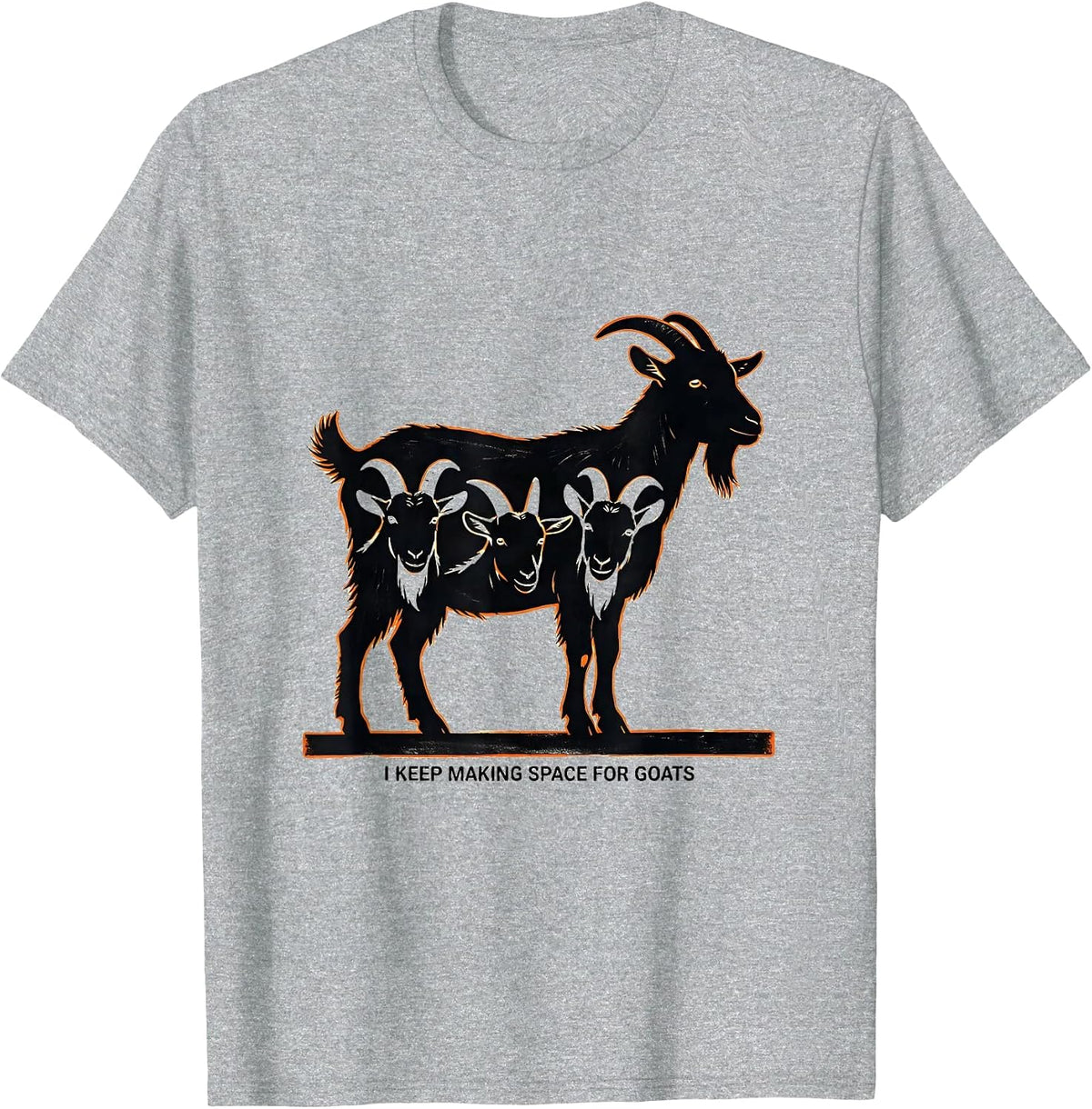 Men's I Keep Making Space For Goats Funny Goat Lover Farmer Gift T-Shirt - Heather Grey