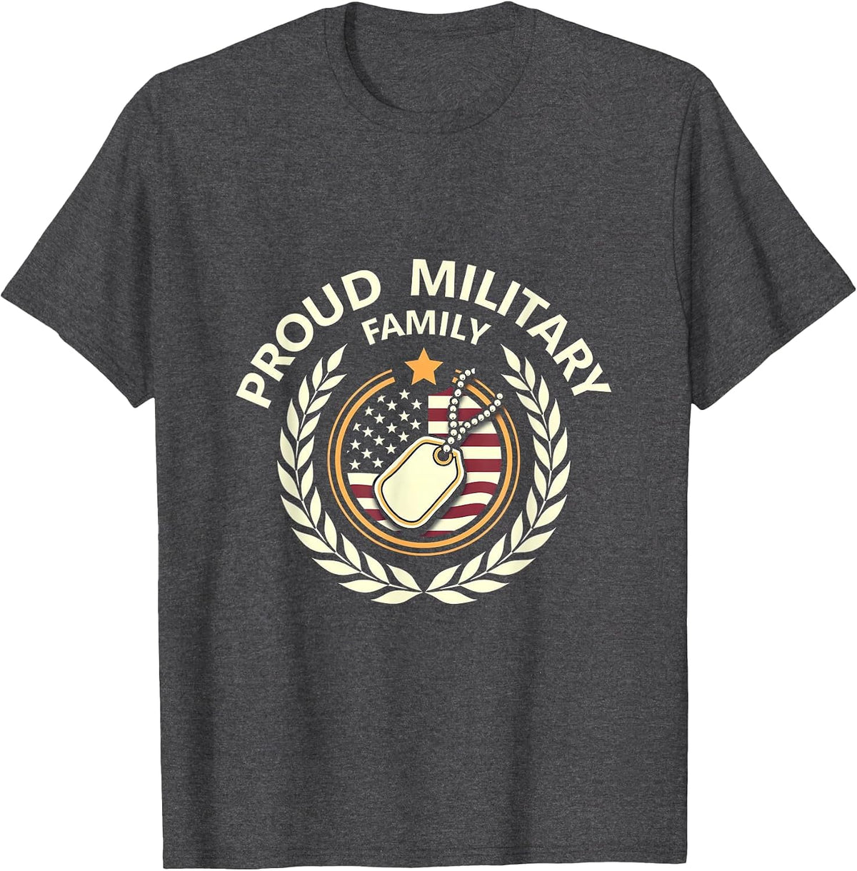 Proud Military Family Patriotic Support Design T-Shirt - Dark Heather Grey