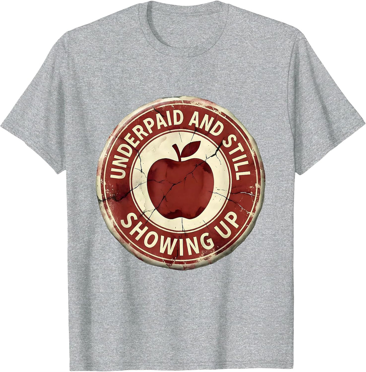 Men's Underpaid and Still Showing Up Worker Design T-Shirt - Heather Grey