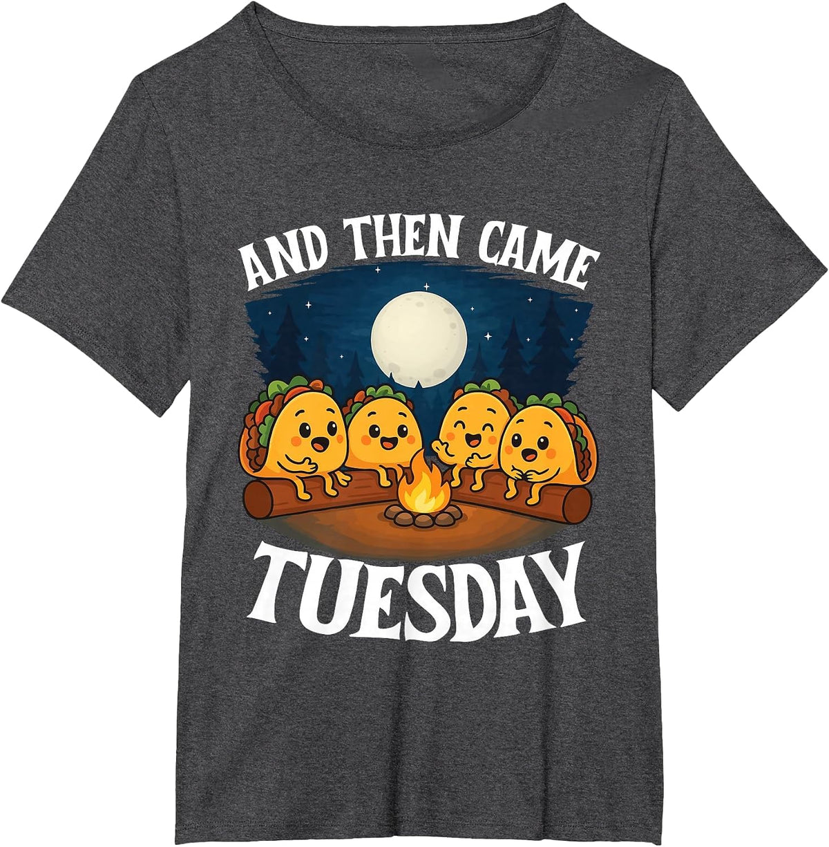 and Then Came Tuesday - Taco Lover Mexican Cinco de Mayo T-Shirt - Dark Heather Grey