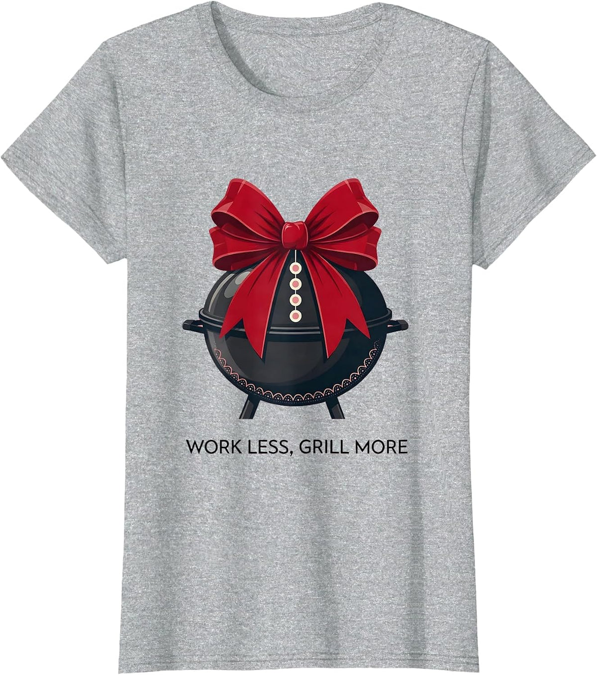 Women's Work Less Grill More Labor Day Design T-Shirt - Heather Grey