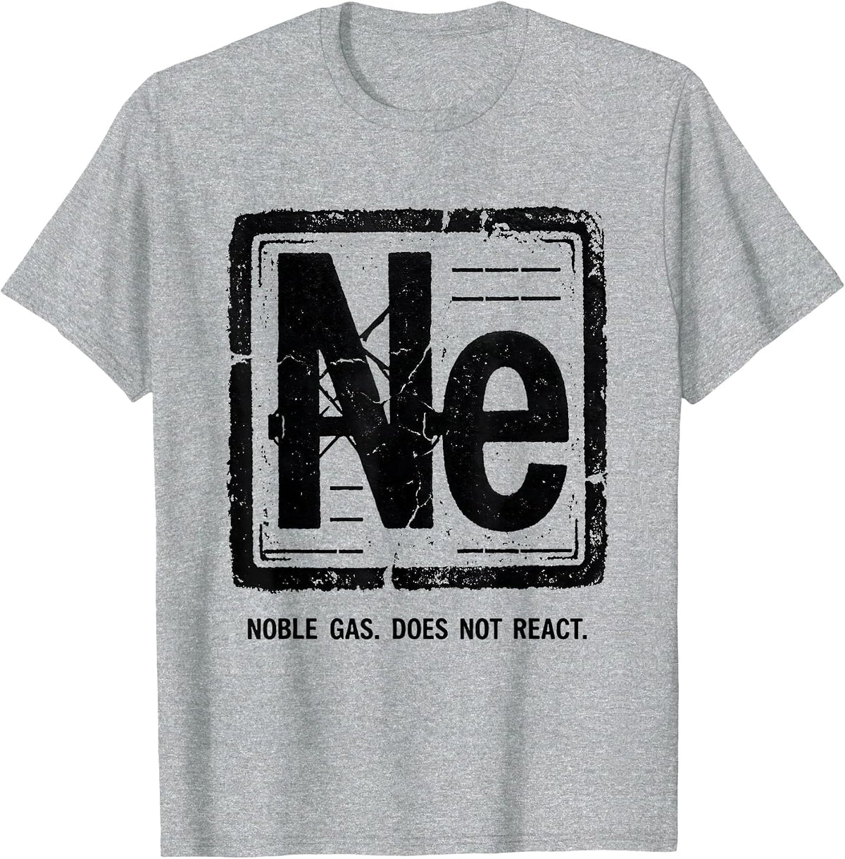 Men's Noble Gas Does Not React Funny Science Teacher Gift T-Shirt - Heather Grey