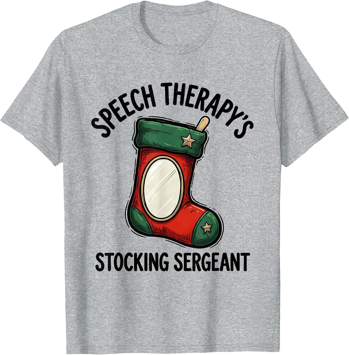 Men's Speech Therapy's Stocking Sergeant Funny SLP Christmas T-Shirt - Heather Grey