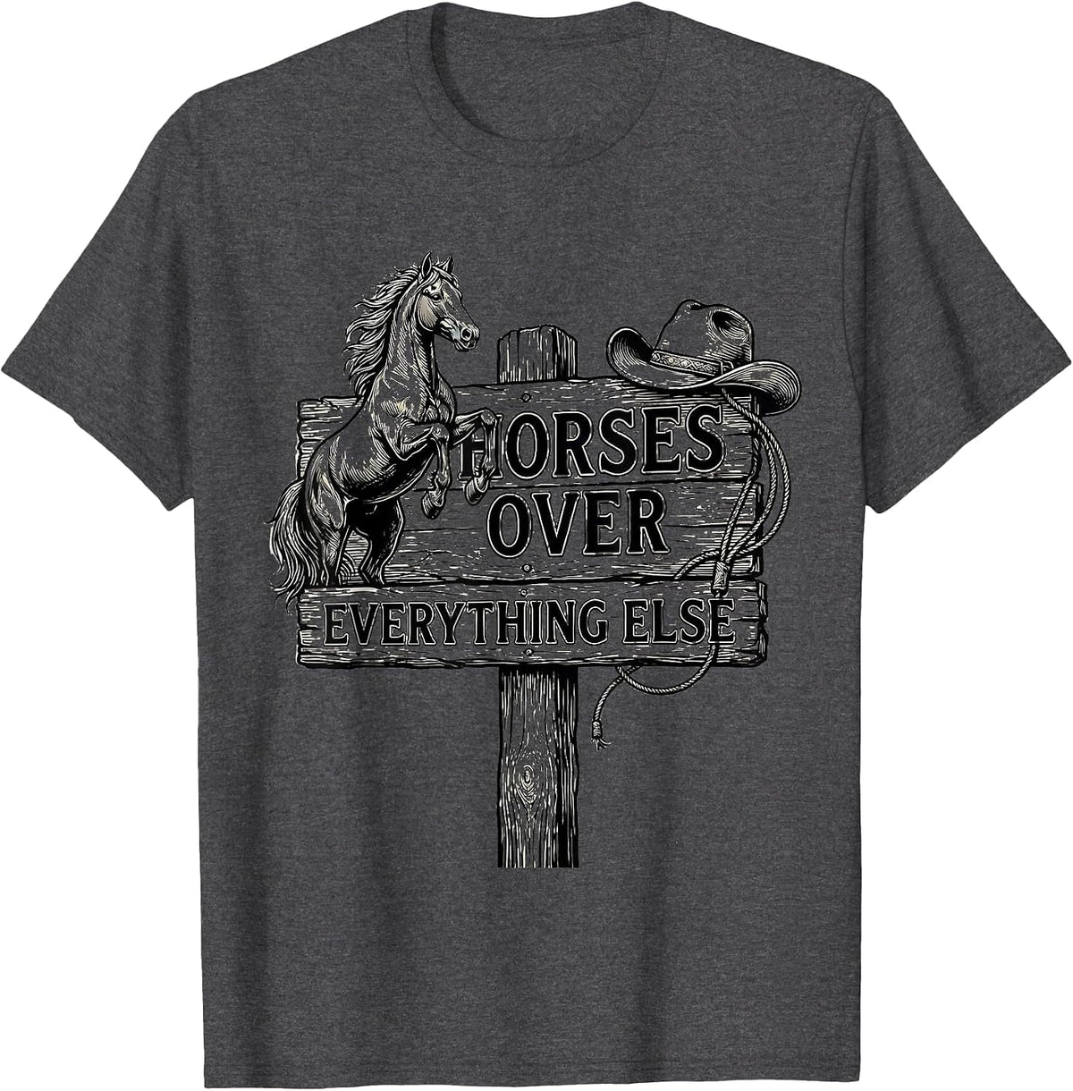 Men's Horses Over Everything Cowgirl Graphic Design T-Shirt - Dark Heather Grey