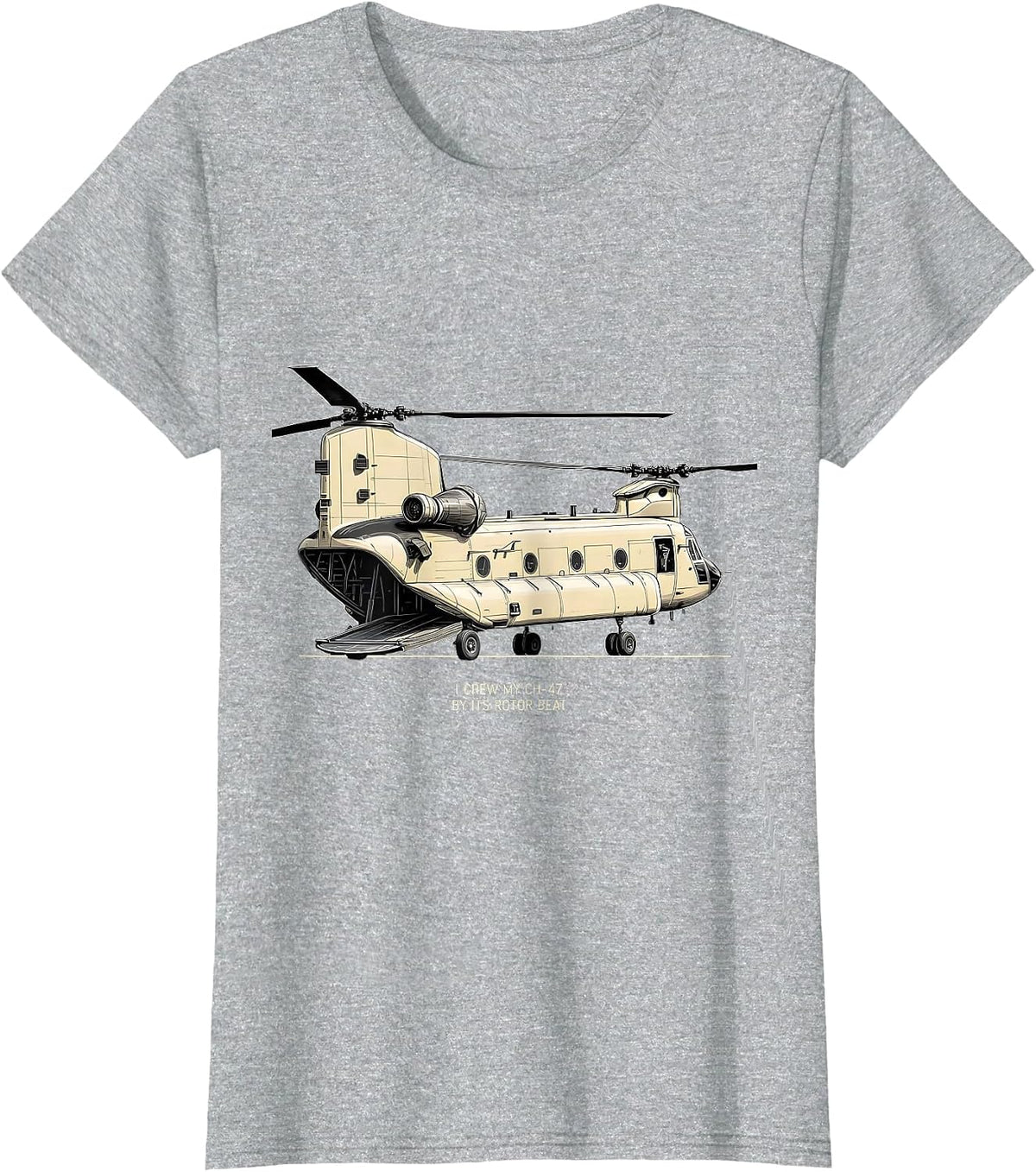 Women's I Crew My CH-47 By Its Rotor Beat Aviation Veteran Gift T-Shirt - Heather Grey