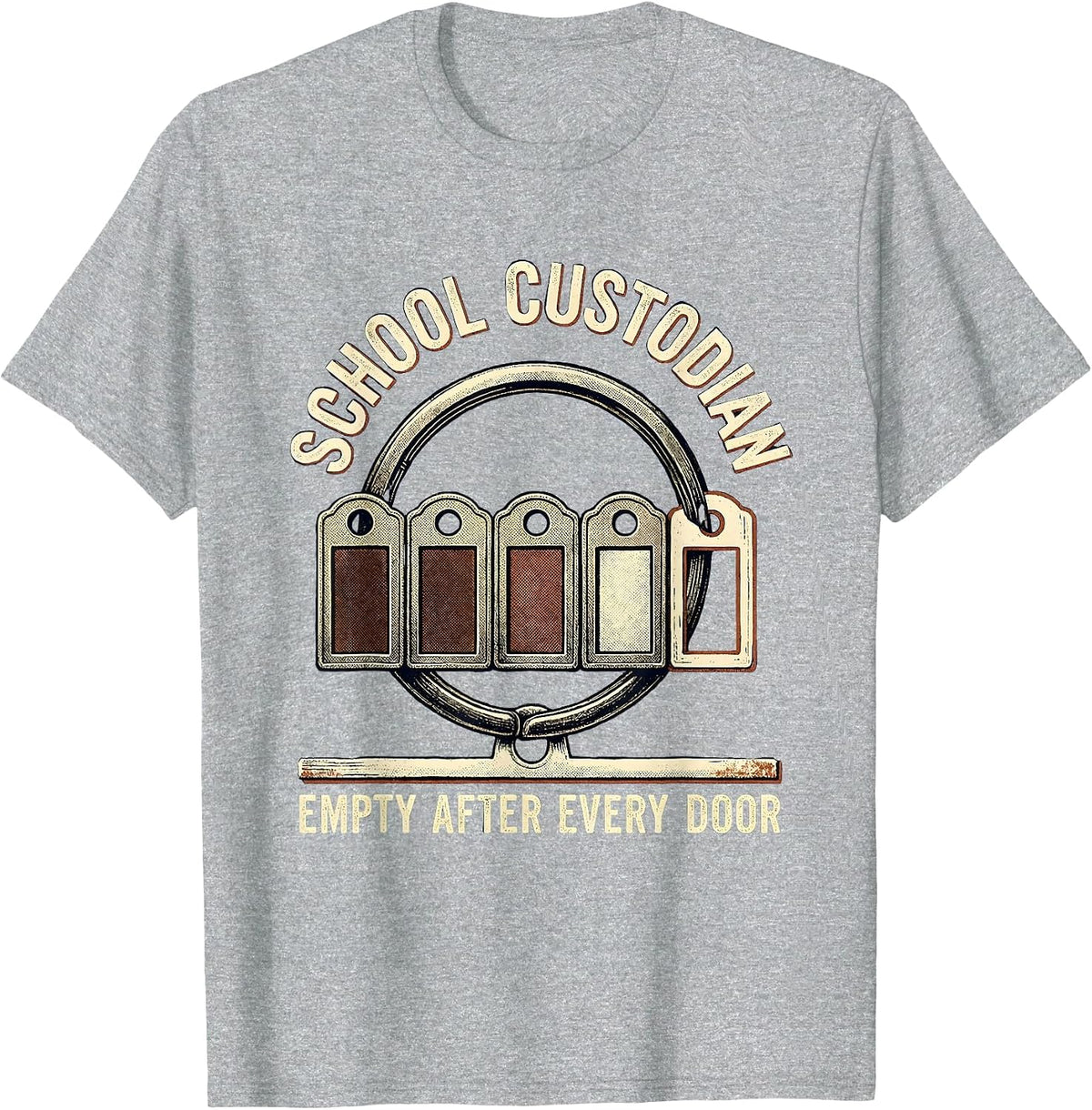 Men's SCHOOL CUSTODIAN, EMPTY AFTER EVERY DOOR Vintage T-Shirt - Heather Grey