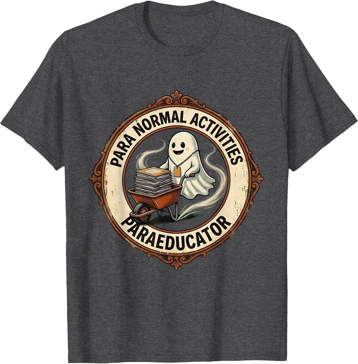 Para Normal Activities Paraeducator Vintage Ghost Halloween T-Shirt - Dark Heather Grey
