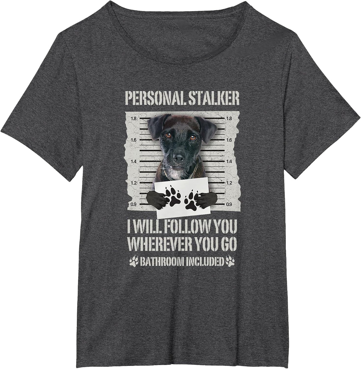 Personal Stalker Patterdale Terrier T-Shirt - Dark Heather Grey