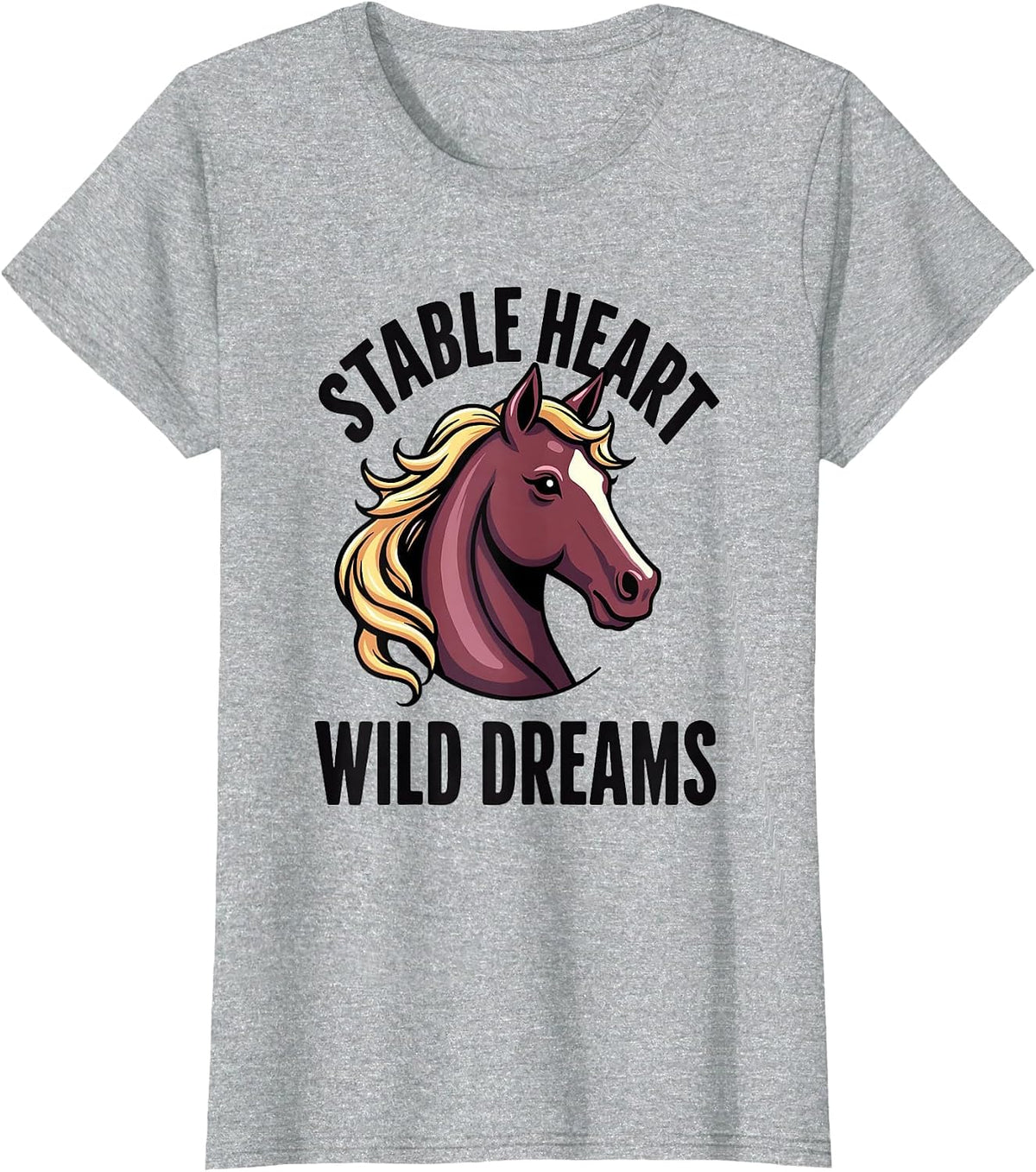 Stable Heart Wild Dreams Horse Lover Design T-Shirt - Heather Grey