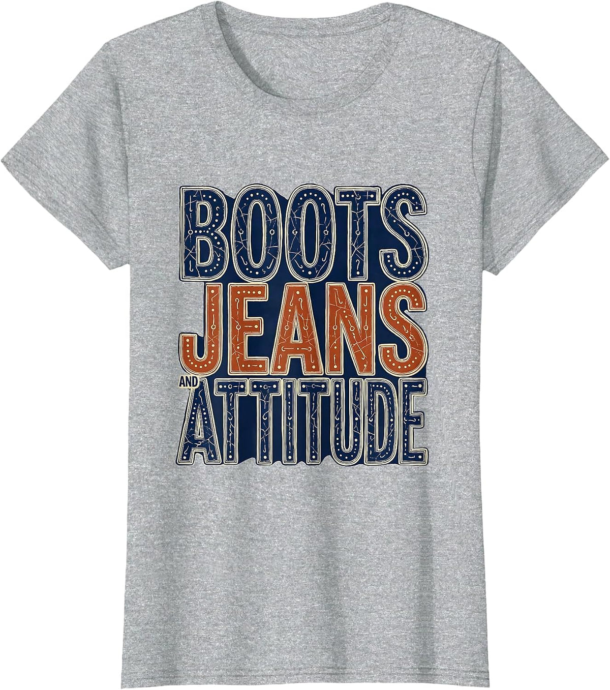 Boots Jeans and Attitude Denim Cowgirl Design T-Shirt - Heather Grey
