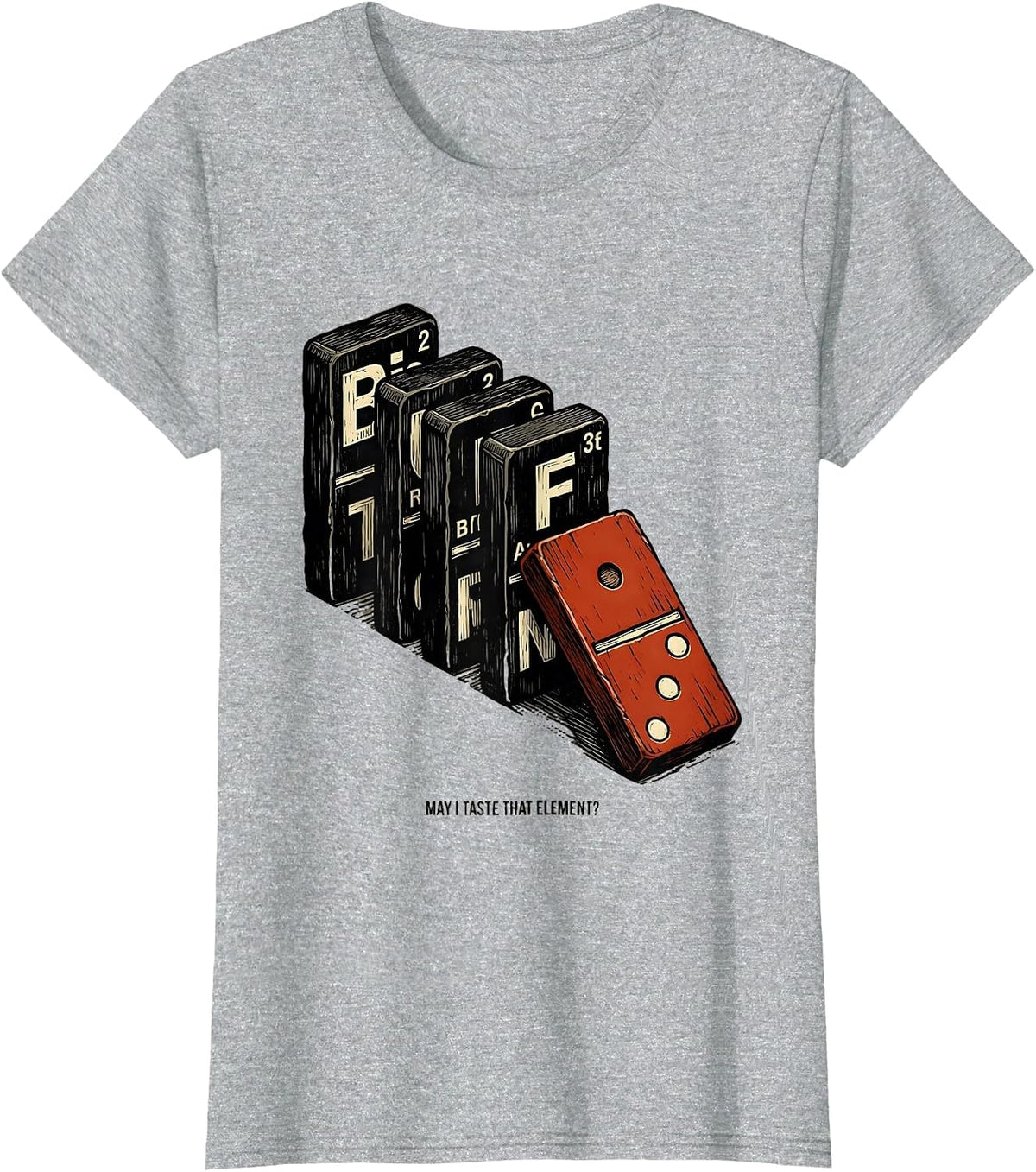 Women's May I Taste That Element Funny Periodic Table Science T-Shirt - Heather Grey