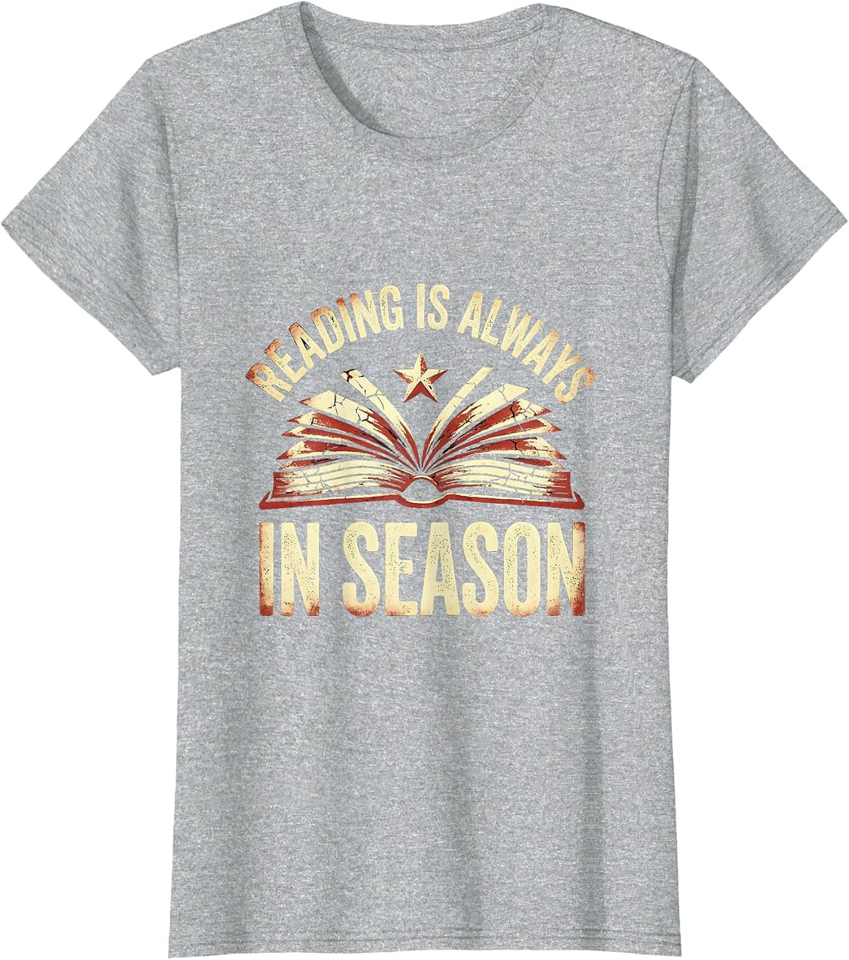 Reading Is Always In Season Teacher Design T-Shirt - Heather Grey