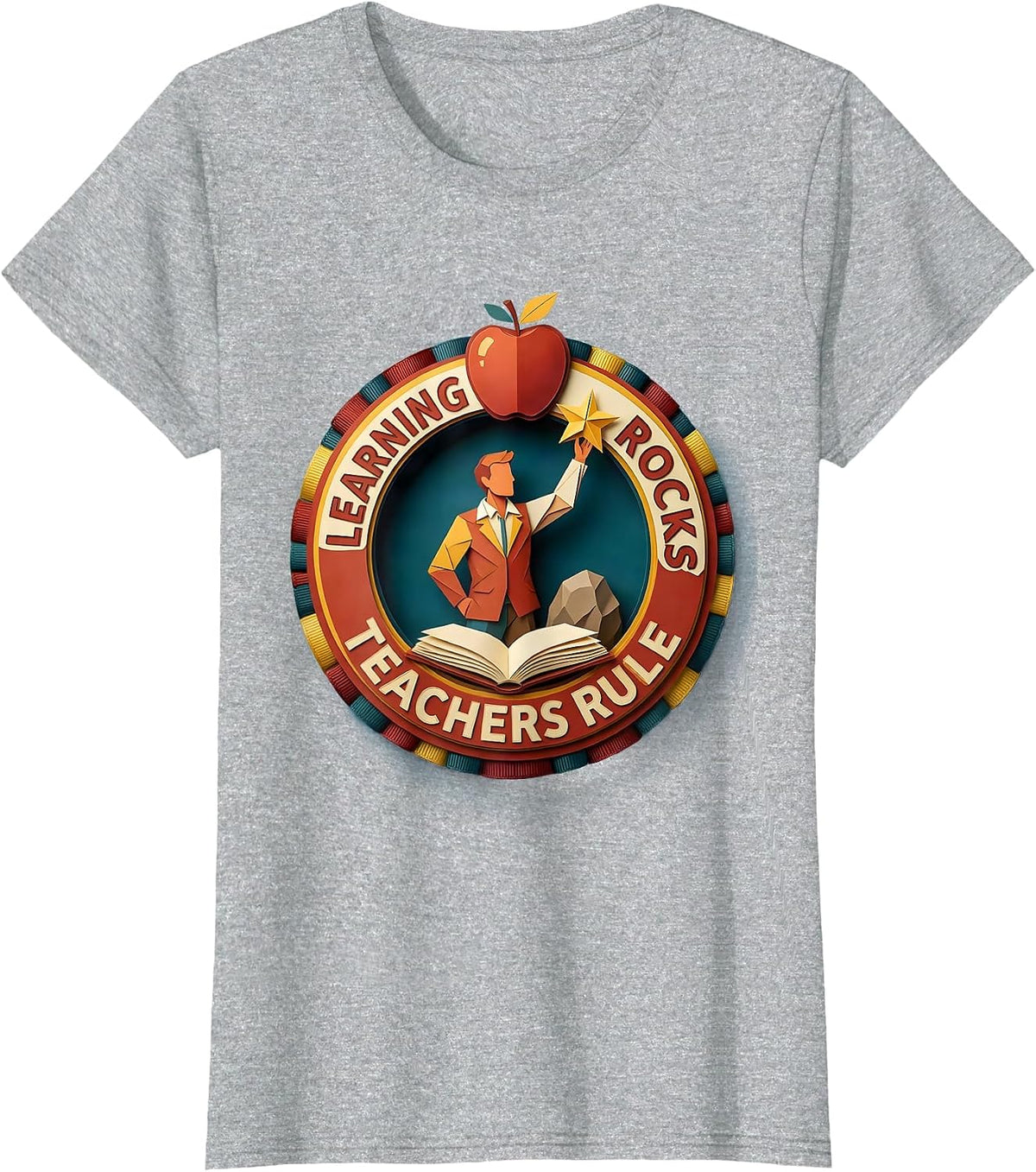 Learning Rocks Teachers Rule Labor Day Design T-Shirt - Heather Grey