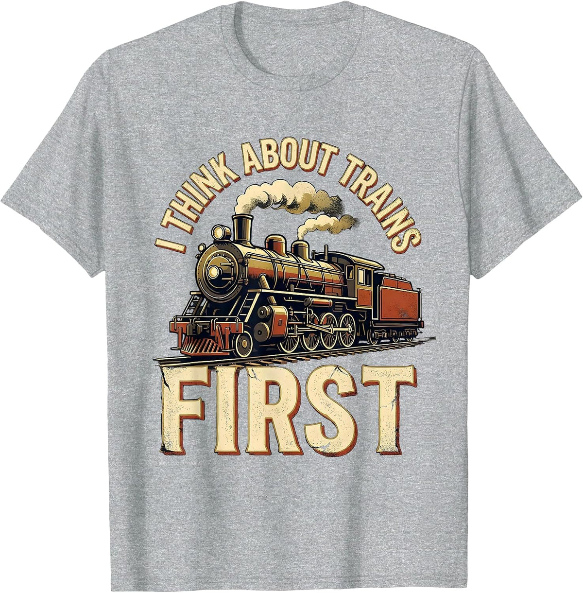 Men's I Think About Trains First Distressed Train Enthusiast T-Shirt - Heather Grey